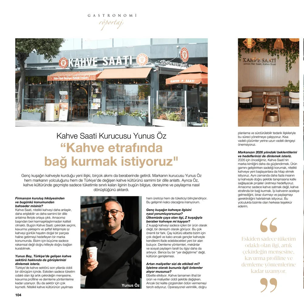 Kahve Saati, Gastronomi Dergisi’nde: Lezzetin ve Markalaşmanın Yolculuğu